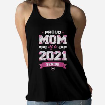 Proud Mom Of A Class Of 2021 Senior Floral Mother Graduation Ladies Flowy Tank - Seseable