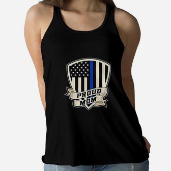 Proud Police Mom For Supporter Women Thin Blue Line Ladies Flowy Tank - Seseable