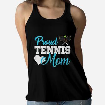 Proud Tennis Mom Mothers Day Ladies Flowy Tank - Seseable