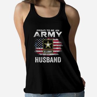 Proud To Be An Army Husband With American Flag Gift Veteran Ladies Flowy Tank - Seseable