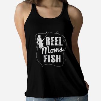 Reel Moms Fish Funny Fishing Fishing Ladies Flowy Tank - Seseable