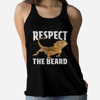 Respect The Beard Bearded Dragon Dad Mom Ladies Flowy Tank - Seseable