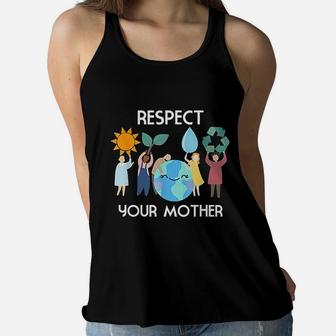Respect Your Mother Ladies Flowy Tank - Seseable