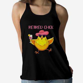 Retired Chick Funny Retirement Gift For Grandma Mom Ladies Flowy Tank - Seseable