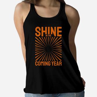 Shine In The Coming Year Happy New Year Wishes Gift Women Flowy Tank | Seseable CA