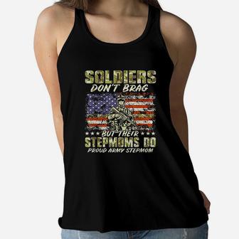 Soldiers Dont Brag Proud Army Stepmom Ladies Flowy Tank - Seseable