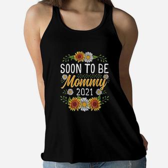 Soon To Be Mommy 2021 Sunflower Gifts New Mommy Ladies Flowy Tank - Seseable