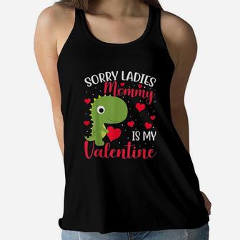 Sorry Ladies Mommy Is My Valentine Dinosaur Ladies Flowy Tank - Seseable