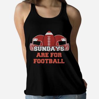 Sundays Are For Football Happy Weekend With Favorite Sport Women Flowy Tank - Seseable