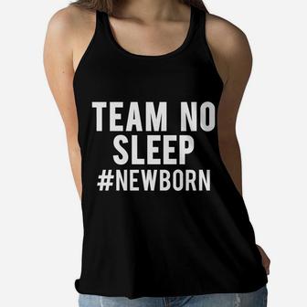Team No Sleep Funny New Mom Mother New Born Gift Ladies Flowy Tank - Seseable