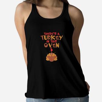 Thanksgiving Announcement New Mom Gift Turkey In Oven Ladies Flowy Tank - Seseable