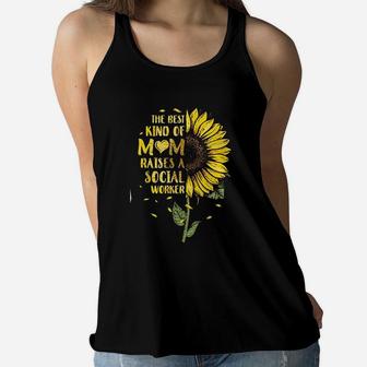 The Best Kind Of Mom Raises A Social Worker Mothers Day Ladies Flowy Tank - Seseable