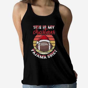 This Is My Christmas Pajama Shirt Vintage Rugby Sport Women Flowy Tank - Seseable