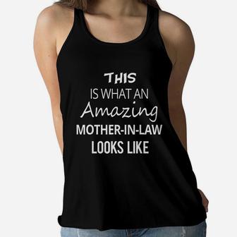 This Is What An Amazing Mother In Law Looks Like Ladies Flowy Tank - Seseable