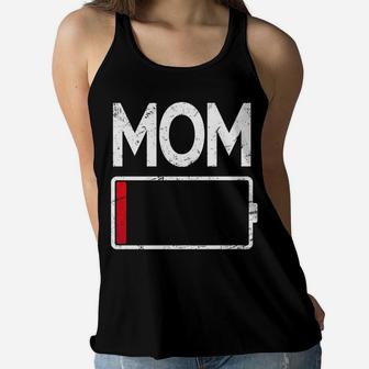 Tired Mom Low Battery Funny Mothers Day Gift Ladies Flowy Tank - Seseable