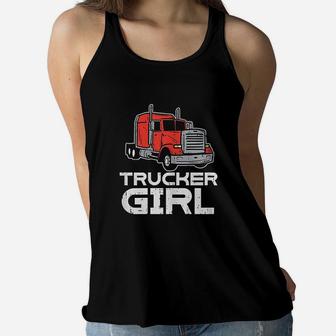 Trucker Girl Trucking Semi Truck Driver Wife Mom Women Gift Ladies Flowy Tank - Seseable