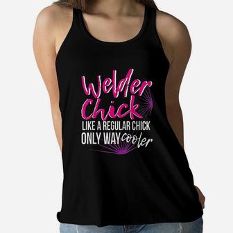 Welder Chick Women Mom Funny Welding Gift Ladies Flowy Tank - Seseable