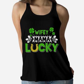 Wifey Mama Lucky Shamrock St Patricks Day Mom Irish Gift Ladies Flowy Tank - Seseable