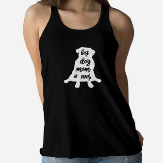 Womens Best Pug Dog Mom Mother Ever Gif Ladies Flowy Tank - Seseable