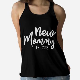 Womens New Mommy Est 2018 Mothers Gifts For Expecting Mother Ladies Flowy Tank - Seseable
