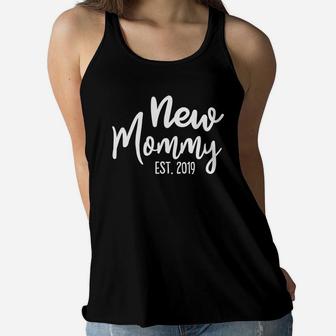 Womens New Mommy Est 2019 Mothers Gifts For Expecting Mother Ladies Flowy Tank - Seseable