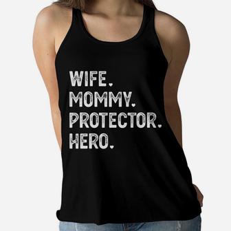 Womens Wife Mommy Protector Hero Mother Gift Cute Mom Gift Ladies Flowy Tank - Seseable