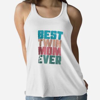 Best Twin Mom Ever Ladies Flowy Tank - Seseable