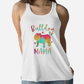 Bulldog Mama Colorful English Bulldog Gifts Dog Mom Ladies Flowy Tank - Seseable