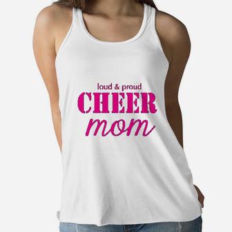 Cheer Mom Cheer Loud And Proud Ladies Flowy Tank - Seseable