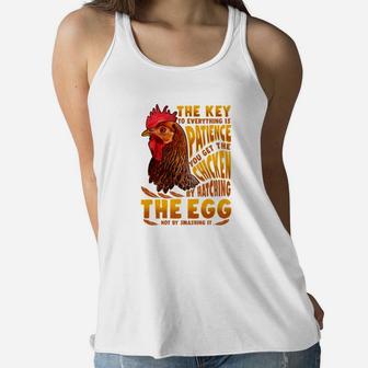 Chicken Grunge Key To Everything Is Patience Egg Mom Ladies Flowy Tank - Seseable