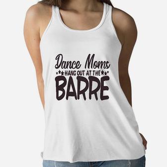 Cute Sports Mom Dance Moms Hang Out Ladies Flowy Tank - Seseable