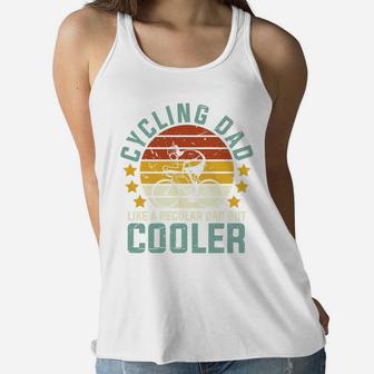 Cycling Dad Like A Regular Dad But Cooler Funny Vintage Gift Women Flowy Tank - Seseable