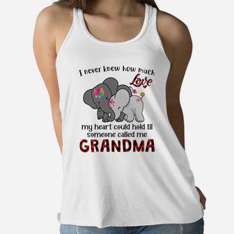 Elephant Mom I Never Knew How Much My Heart Could Hold Til Someone Called Me Grandma Ladies Flowy Tank - Seseable