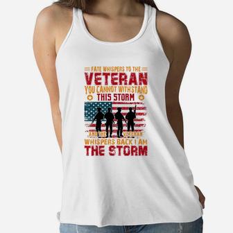 Fate Whispers To The Veteran You Can Not Withstand This Storm Women Flowy Tank - Seseable