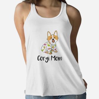 Funny Corgi Mom For Corgi Dog Owners And Pet Parents Ladies Flowy Tank - Seseable