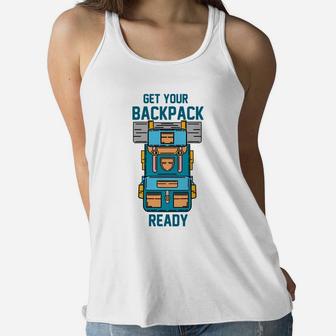 Get Your Backpack Ready For Camping Activity Women Flowy Tank - Seseable