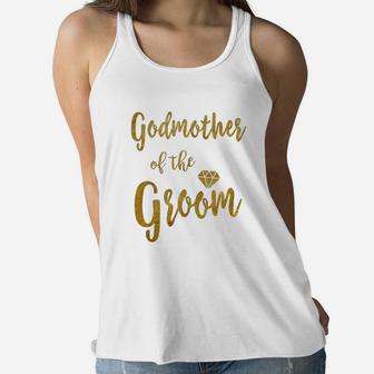 Godmother Of The Groom T Shirt Gold Ladies Flowy Tank - Seseable