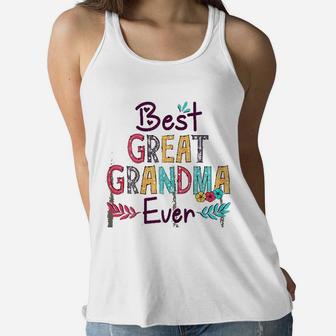 Great Grandma Ever Mothers Day Gift Ladies Flowy Tank - Seseable