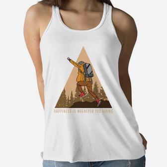 Happinness Is Whenever You Hiking Happy Camping Life Women Flowy Tank - Seseable