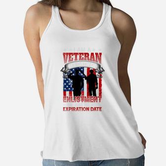 I Am A Veteran My Oath Of Enlistment Has No Expiration Date Women Flowy Tank - Seseable