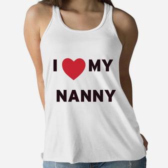 I Love Heart My Nanny Grandmother Grandma Ladies Flowy Tank - Seseable