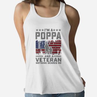 Im A Poppa And A Veteran Nothing Scares Me Funny Dad Ladies Flowy Tank - Seseable