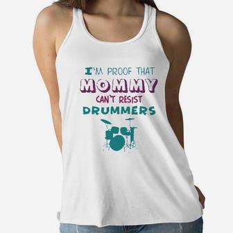 Im Proof That Mommy Cant Resist Drummers Ladies Flowy Tank - Seseable