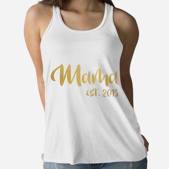 Mama Est 2013 For Women Mothers Day Gift Mom Ladies Flowy Tank - Seseable