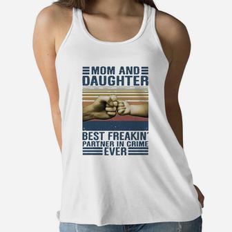 Mom And Daughter Best Freaking Partner In Crime Ever Funny Mother Day Ladies Flowy Tank - Seseable