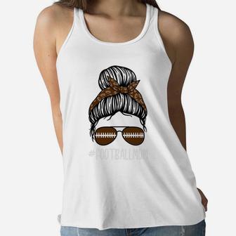 Mom Life Football Skull Messy Bun Gift For Football Mom Women Flowy Tank - Seseable