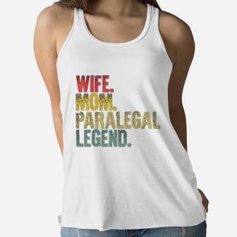 Mother Women Funny Gift Wife Mom Paralegal Legend Ladies Flowy Tank - Seseable