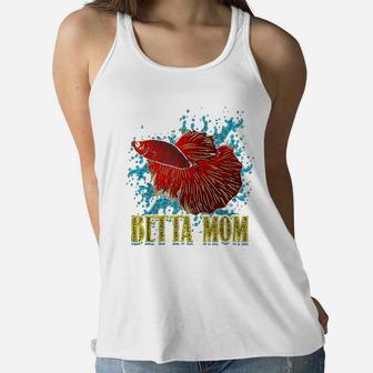 Mothers Day Betta Mom Funny Betta Fish Gift For Moms Ladies Flowy Tank - Seseable