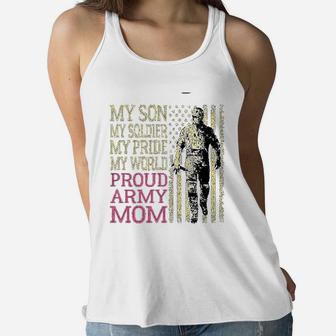 My Son My Soldier Hero Proud Army Mom Us Military Mother Ladies Flowy Tank - Seseable