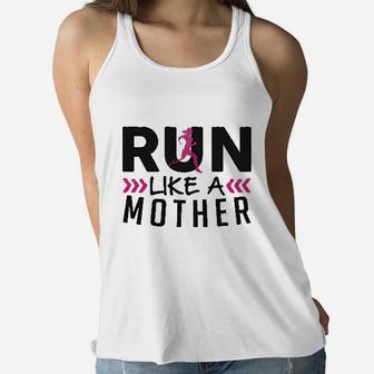 Run Like A Mother Ladies Flowy Tank - Seseable